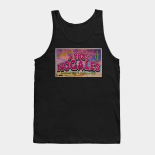 Greetings from Ambos Nogales, Arizona & Mexico Tank Top